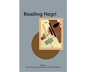 Reading Negri, Creative Marxism