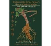 Reading Of The Divine Farmer's Classic Of Materia Medica