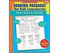 Reading Passages That Build Comprehension: Main Idea And Details Grades 2-3