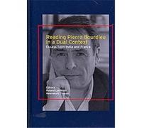 Reading Pierre Bourdieu in a Dual Context Roland Lardinois (Auteur)