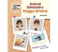 Reading Planet Animal Sanctuary Doggy Drama Gold Galaxy by Jane Lawes Unknown (Auteur)