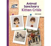 Reading Planet Animal Sanctuary Kitten Crisis Purple Galaxy by Jane Lawes Unknown (Auteur)