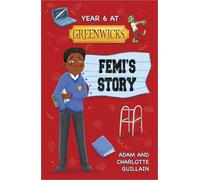 Reading Planet: Astro - Year 6 At Greenwicks: Femi's Story - Saturn/Venus