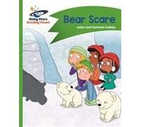 Reading Planet - Bear Scare - Green: Comet Street Kids