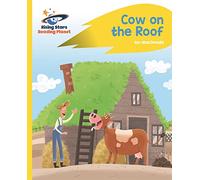 Reading Planet - Cow on the Roof - Yellow: Rocket Phonics