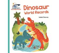Reading Planet - Dinosaur World Records - Turquoise: Galaxy