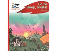 Reading Planet - Go To Sleep, Goats! - Red C: Rocket Phonics