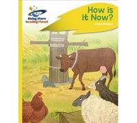 Reading Planet How Is It Now Yellow Plus Rocket Phonics by Clare Bristow Clare Bristow (Auteur)