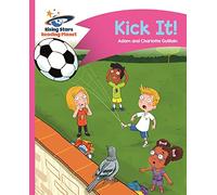 Reading Planet - Kick It! - Pink B: Comet Street Kids