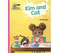 Reading Planet Kim and Cat Pink A Galaxy by Teresa Heapy Inconnu (Auteur)