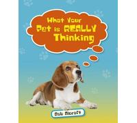 Reading Planet KS2 - Ce que pense VRAIMENT votre animal de compagnie - Niveau 2 : Mercure/Bande brune