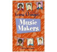 Reading Planet Ks2 - Game-Changers: Music-Makers - Level 1: Stars/Lime Band