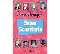 Reading Planet Ks2 - Game-Changers: Super Scientists - Level