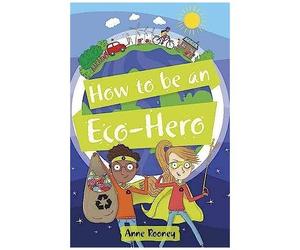 Reading Planet Ks2 - How To Be An Eco-Hero - Level 8: Supern