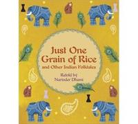 Reading Planet Ks2 - Just One Grain Of Rice And Other Indian Folk Tales - Level 4: Earth/Grey Band