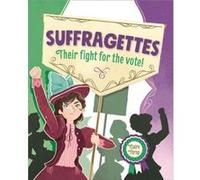 Reading Planet KS2 Suffragettes Their fight for the vote Level 8 Supernova by Claire Throp Claire Throp (Auteur)