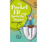 Reading Planet KS2 - The Pocket Elf and the Sports Day Disaster - Level 4: Earth/Grey band