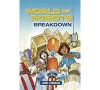 Reading Planet Ks2 - World Of Robots: Breakdown - Level 3: Venus/Brown Band