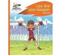 Reading Planet Leo the Lion Keeper Orange Rocket Phonics by Jillian Powell Jillian Powell (Auteur)