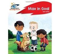 Reading Planet - Max in Goal - Red B: Rocket Phonics (Rising Stars Reading Planet) - [Version Originale] Inconnu (Auteur)