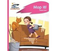 Reading Planet - Mop it! - Pink A: Rocket Phonics (Rising Stars Reading Planet) - [Version Originale] Inconnu (Auteur)