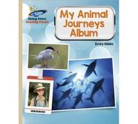 Reading Planet My Animal Journeys Album Gold Galaxy by Emily Hibbs Emily Hibbs (Auteur)