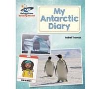 Reading Planet - My Antarctic Diary - White: Galaxy
