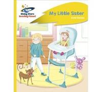 Reading Planet My Little Sister Yellow Plus Rocket Phonics by Anne Glennie Anne Glennie (Auteur)