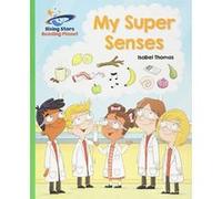 Reading Planet - My Super Senses - Green: Galaxy (Rising Stars Reading Planet) - [Version Originale] Inconnu (Auteur)