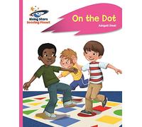 Reading Planet - On the Dot - Pink A: Rocket Phonics