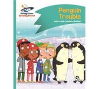 Reading Planet Penguin Trouble Turquoise Comet Street Kids by Charlotte Guillain Inconnu (Auteur)