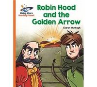 Reading Planet Robin Hood and the Golden Arrow Orange Galaxy by Ciaran Murtagh Inconnu (Auteur)