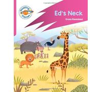 Reading Planet: Rocket Phonics - Target Practice - Ed's Neck - Pink B