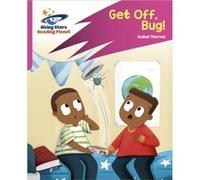 Reading Planet Rocket Phonics Target Practice Get Off Bug Pink B by Isabel Thomas Isabel Thomas (Auteur)