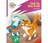 Reading Planet Rocket Phonics Target Practice Get to the Pod Pink B by Tristan Evans Tristan Evans (Auteur)