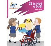 Reading Planet Rocket Phonics Target Practice It is Not a Dot Pink A by Isabel Thomas Isabel Thomas (Auteur)