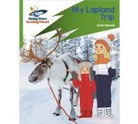 Reading Planet Rocket Phonics Target Practice My Lapland Trip Green by Anne Glennie Anne Glennie (Auteur)