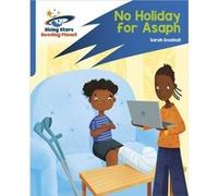Reading Planet Rocket Phonics Target Practice No Holiday For Asaph Blue by Sarah Snashall Sarah Snashall (Auteur)