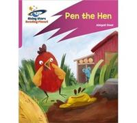 Reading Planet Rocket Phonics Target Practice Pen the Hen Pink B by Abigail Steel Abigail Steel (Auteur)