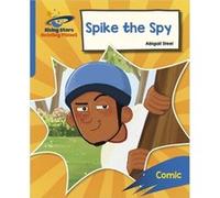 Reading Planet Rocket Phonics Target Practice Spike the Spy Blue by Abigail Steel Abigail Steel (Auteur)