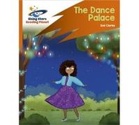 Reading Planet Rocket Phonics Target Practice The Dance Palace Orange by Zoe Clarke Zoe Clarke (Auteur)