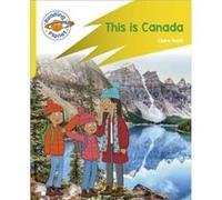 Reading Planet Rocket Phonics Target Practice This is Canada Yellow by Claire Smith Claire Smith (Auteur)