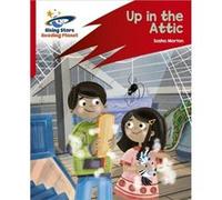 Reading Planet Rocket Phonics Target Practice Up in the Attic Red A by Sasha Morton Sasha Morton (Auteur)