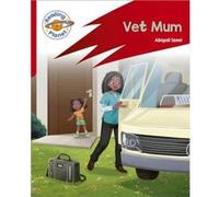 Reading Planet Rocket Phonics Target Practice Vet Mum Red A by Abigail Steel Abigail Steel (Auteur)