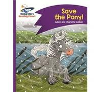 Reading Planet Save The Pony Purple Come Adam Guillain, Charlotte Guillain (Auteur)