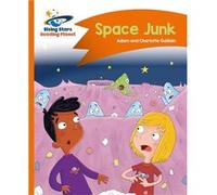 Reading Planet Space Junk Orange Comet S Charlotte Guillain, Adam Guillain (Auteur)