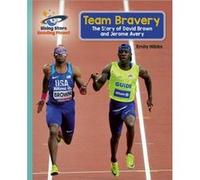 Reading Planet Team Bravery The Story of David Brown and Jerome Avery Turquoise Galaxy by Emily Hibbs Emily Hibbs (Auteur)