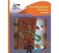 Reading Planet The Adventure Machine Orange Rocket Phonics by Ian Macdonald Ian Macdonald (Auteur)