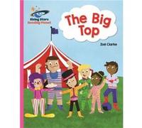 Reading Planet The Big Top Pink A Galaxy by Zoe Clarke Inconnu (Auteur)