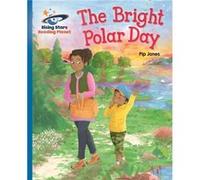 Reading Planet The Bright Polar Day Blue Galaxy by Pip Jones Pip Jones (Auteur)